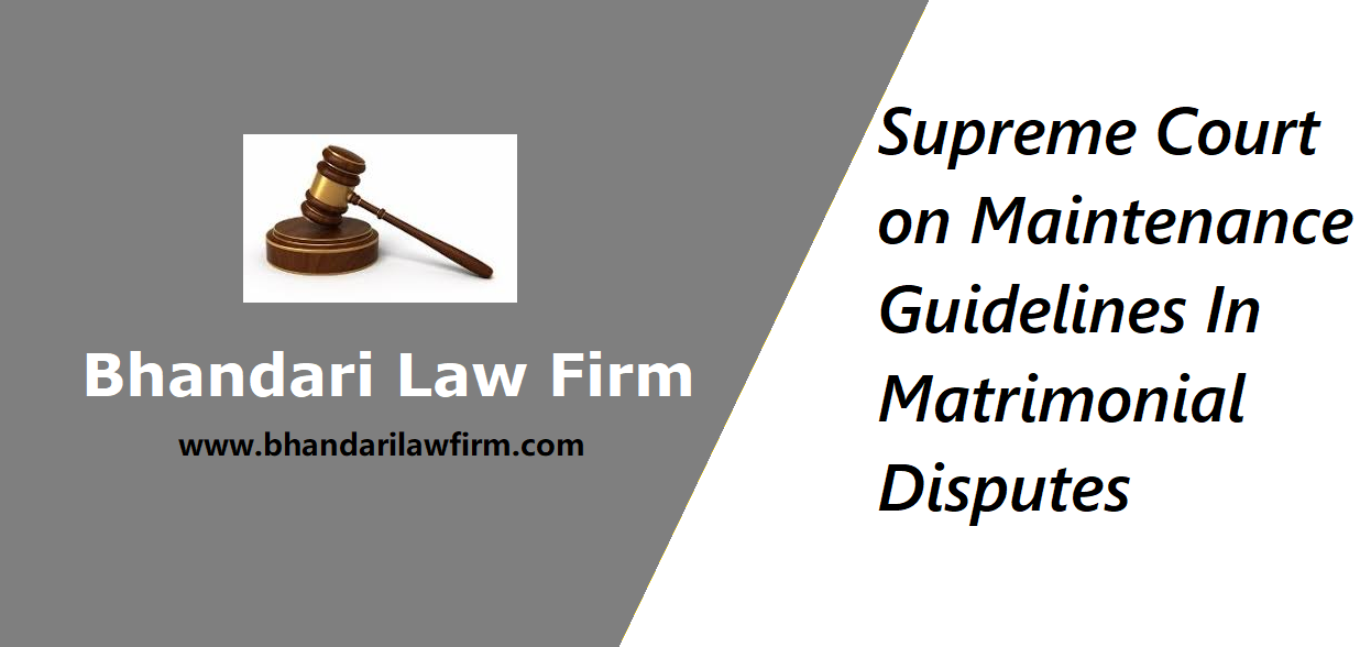 Maintenance Guidelines In Matrimonial Disputes
