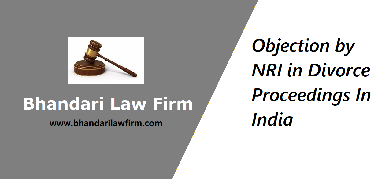 Objection by NRI in Divorce Proceedings at India