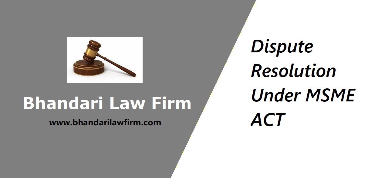 Dispute Resolution Under MSME